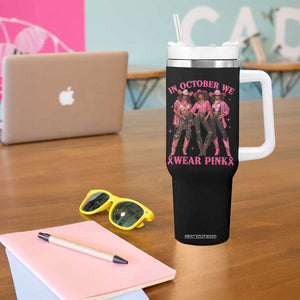 In October We Wear Pink Tumbler With Handle Breast Cancer Awareness Month Cowgirl Pink Ribbon TS10 Print Your Wear