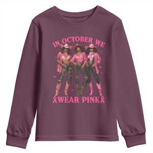 In October We Wear Pink Youth Sweatshirt Breast Cancer Awareness Month Cowgirl Pink Ribbon TS10 Maroon Print Your Wear