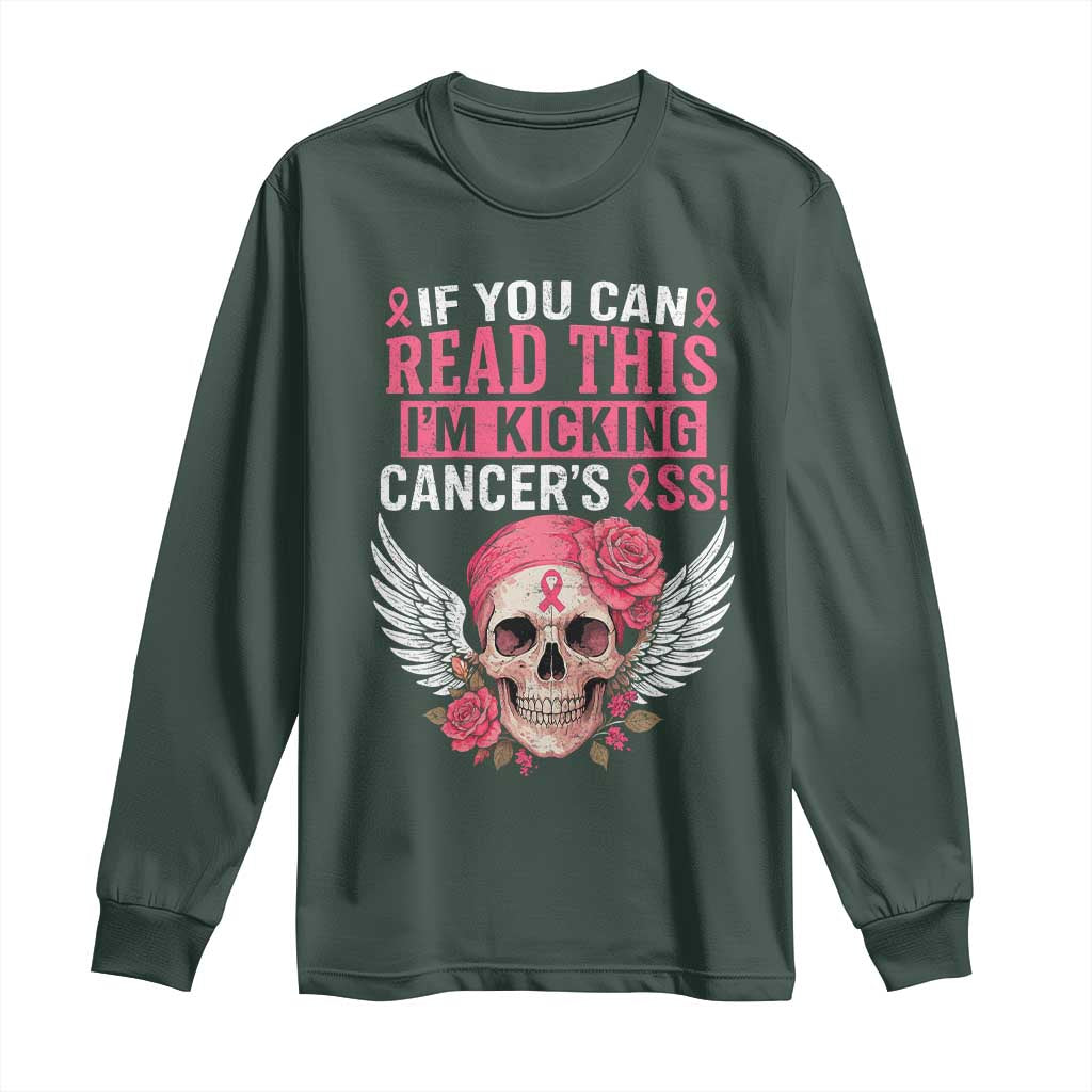 Funny Breast Cancer Survivor Long Sleeve Shirt Im Kicking Cancers Ass Pink Ribbon Skull TS10 Dark Forest Green Print Your Wear