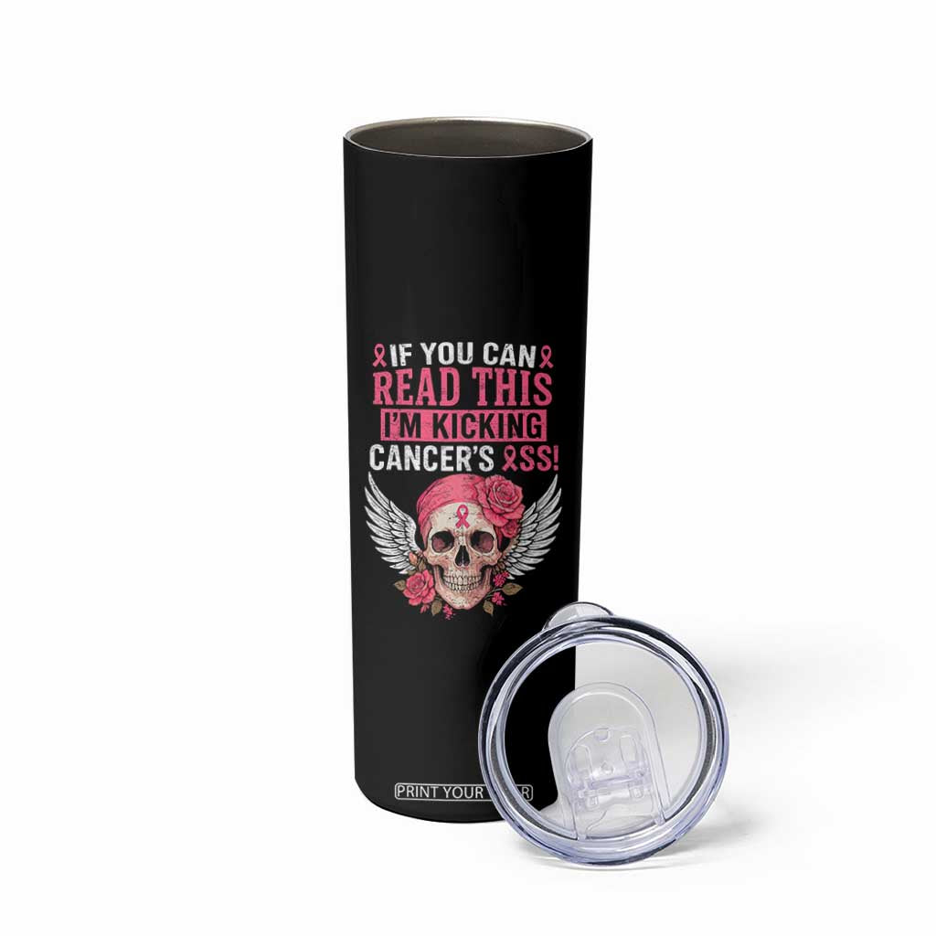 Funny Breast Cancer Survivor Skinny Tumbler Im Kicking Cancers Ass Pink Ribbon Skull TS10 Print Your Wear