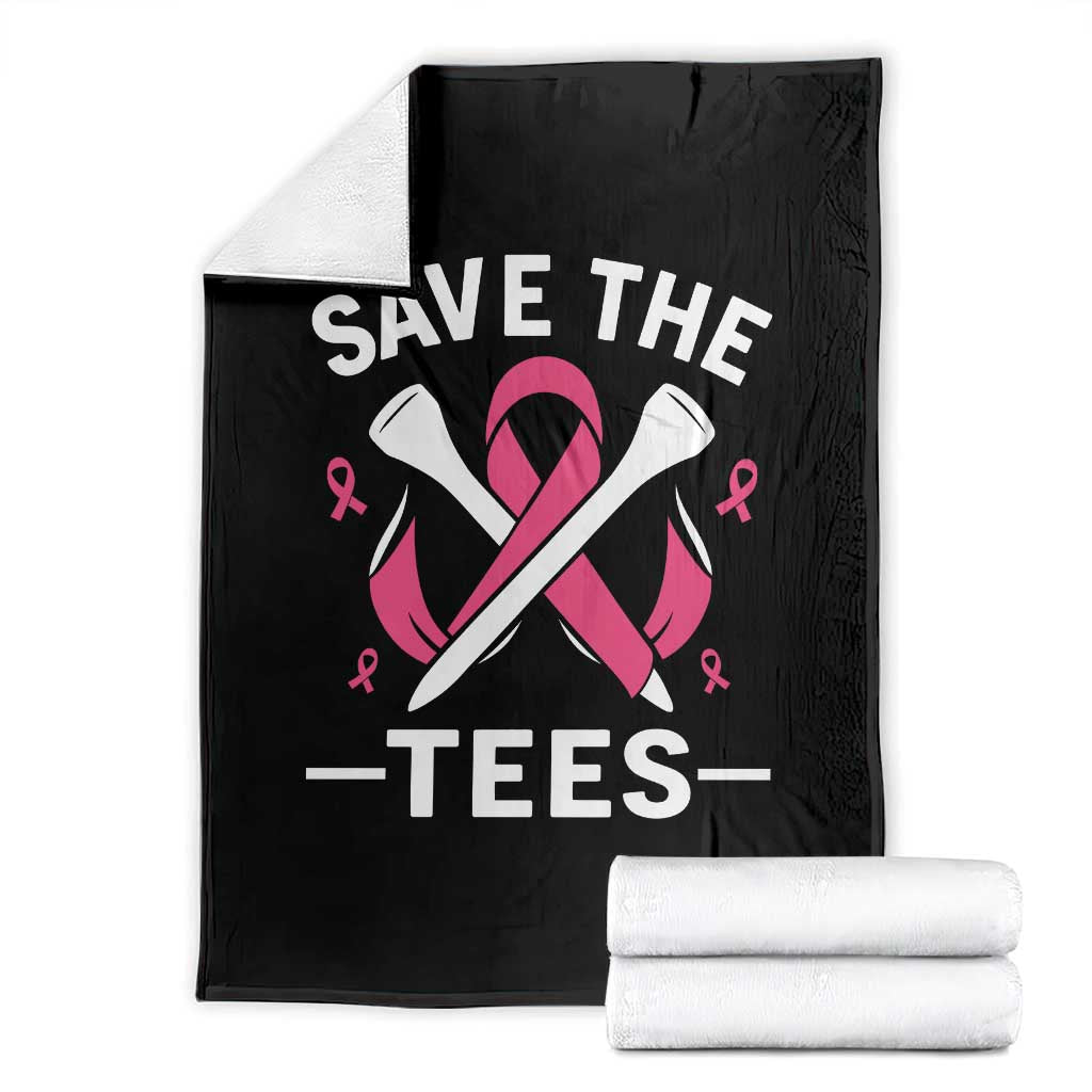 Breast Cancer Awareness Pink Ribbon Golf Throw Blanket Funny Save The Tees TS10 Black Print Your Wear