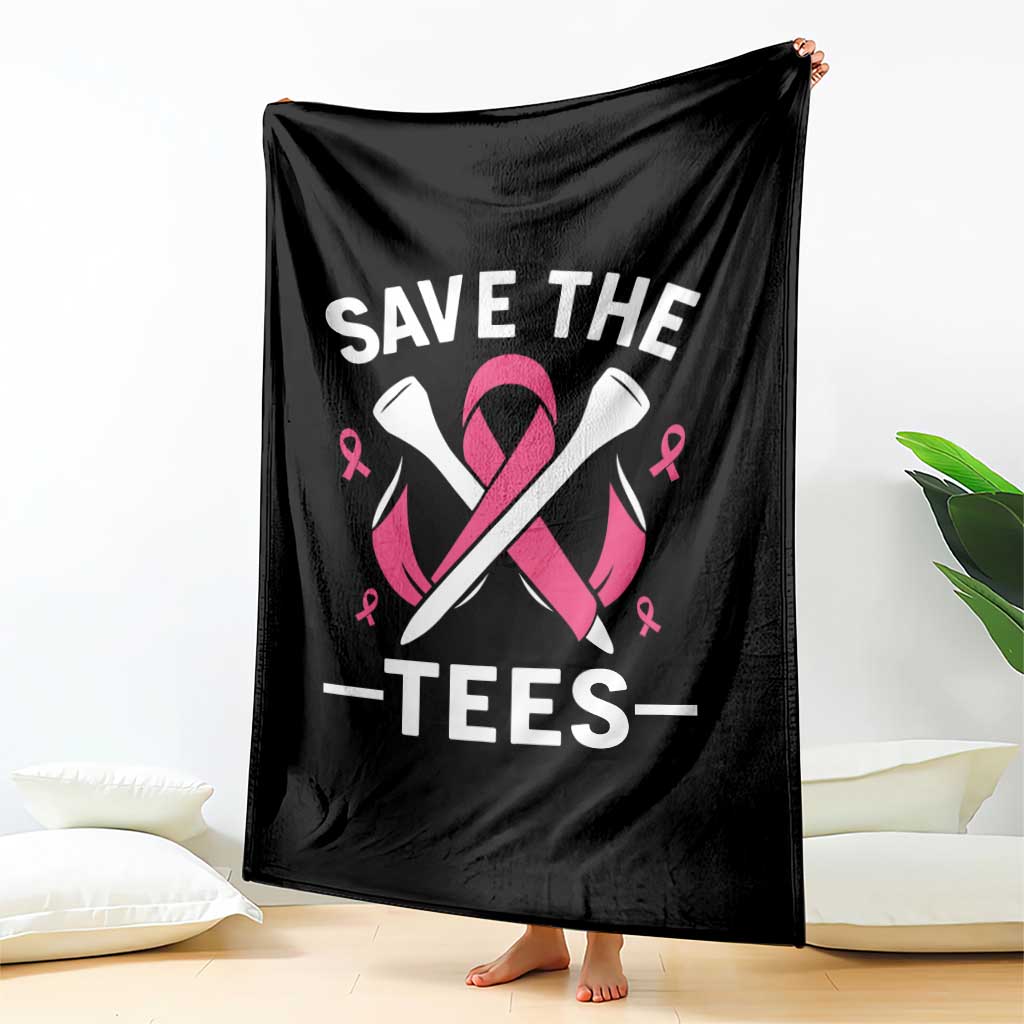 Breast Cancer Awareness Pink Ribbon Golf Throw Blanket Funny Save The Tees TS10 Print Your Wear