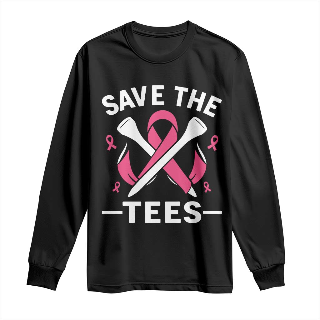 Breast Cancer Awareness Pink Ribbon Golf Long Sleeve Shirt Funny Save The Tees - Print Your Wear