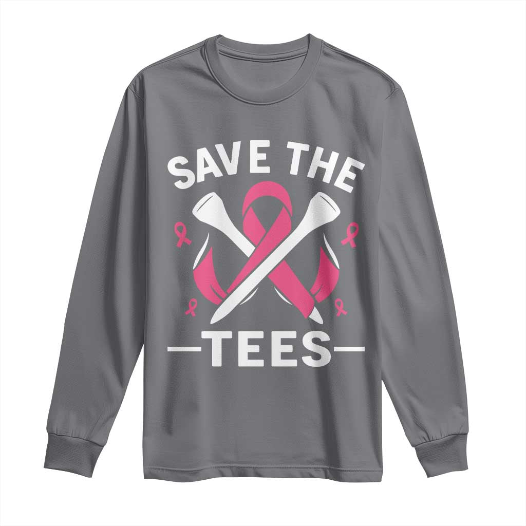 Breast Cancer Awareness Pink Ribbon Golf Long Sleeve Shirt Funny Save The Tees TS10 Charcoal Print Your Wear