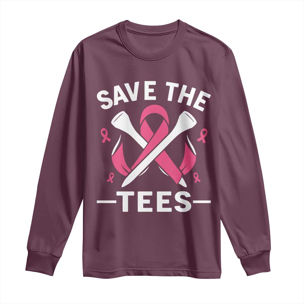 Breast Cancer Awareness Pink Ribbon Golf Long Sleeve Shirt Funny Save The Tees TS10 Maroon Print Your Wear