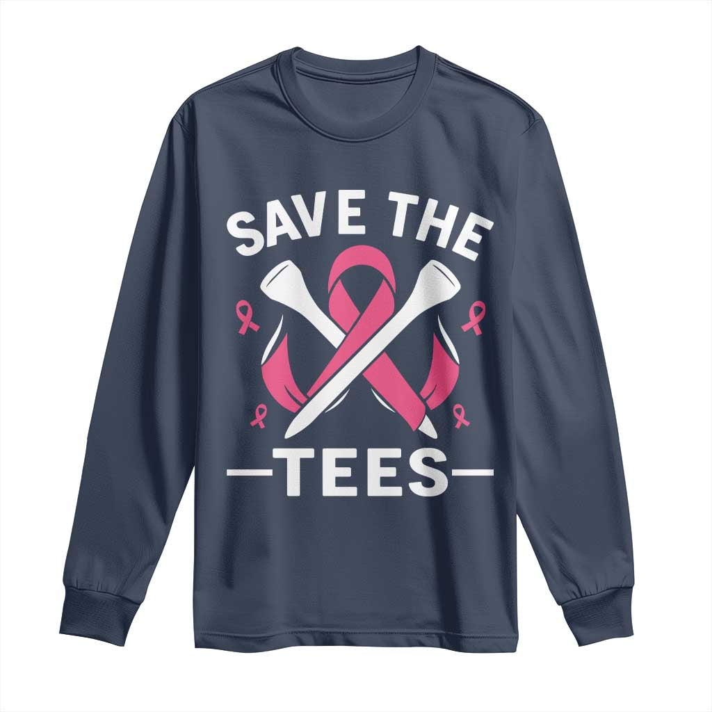 Breast Cancer Awareness Pink Ribbon Golf Long Sleeve Shirt Funny Save The Tees TS10 Navy Print Your Wear