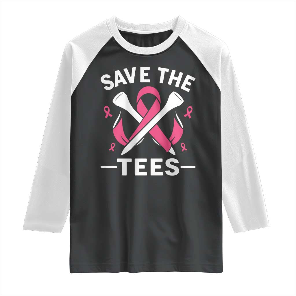 Breast Cancer Awareness Pink Ribbon Golf Raglan Shirt Funny Save The Tees TS10 Black White Print Your Wear