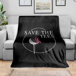 Breast Cancer Awareness Golf Throw Blanket Pink Ribbon Save The Tees Fundraiser Team TS10 Print Your Wear
