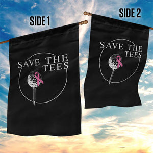 Breast Cancer Awareness Golf Garden Flag Pink Ribbon Save The Tees Fundraiser Team TS10 Print Your Wear