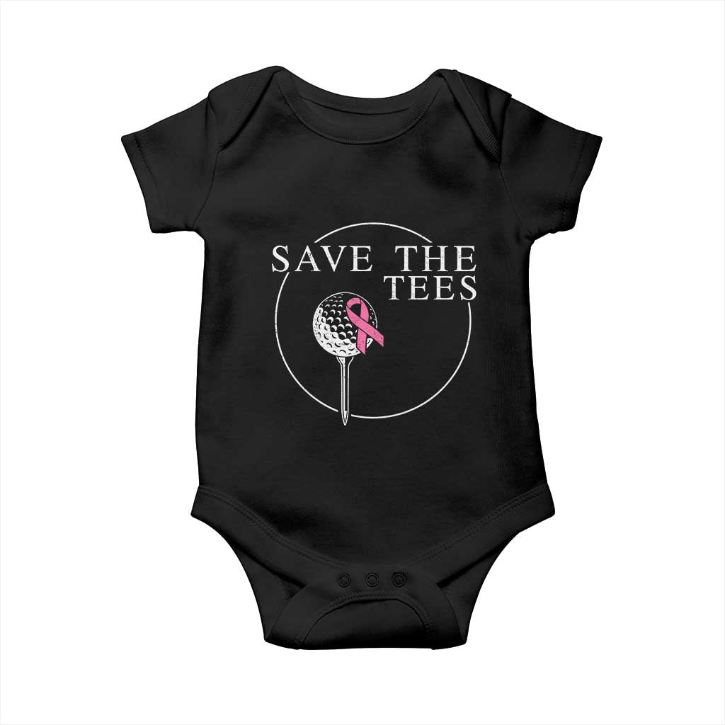 Breast Cancer Awareness Golf Baby Onesie Pink Ribbon Save The Tees Fundraiser Team TS10 Black Print Your Wear