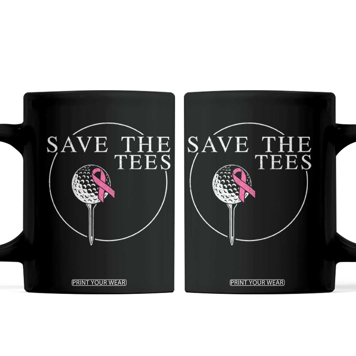 Breast Cancer Awareness Golf Coffee Mug Pink Ribbon Save The Tees Fundraiser Team TS10 Black Print Your Wear