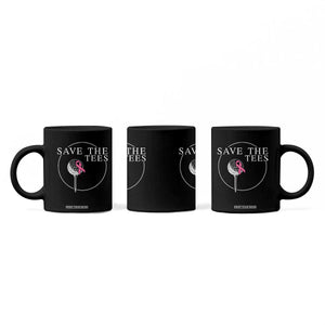 Breast Cancer Awareness Golf Coffee Mug Pink Ribbon Save The Tees Fundraiser Team TS10 Print Your Wear