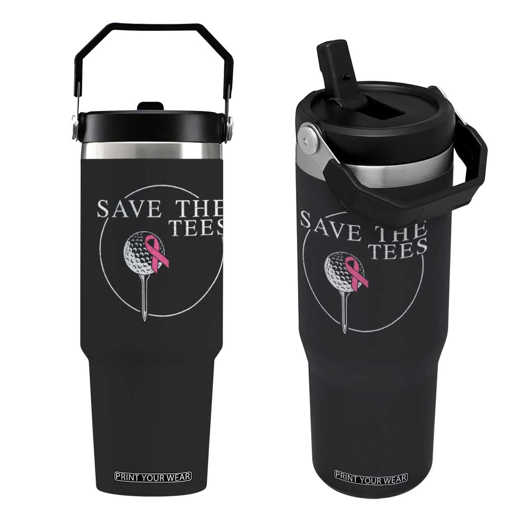 Breast Cancer Awareness Golf Flip Straw Tumbler Pink Ribbon Save The Tees Fundraiser Team TS10 One Size: 30 oz Black Print Your Wear