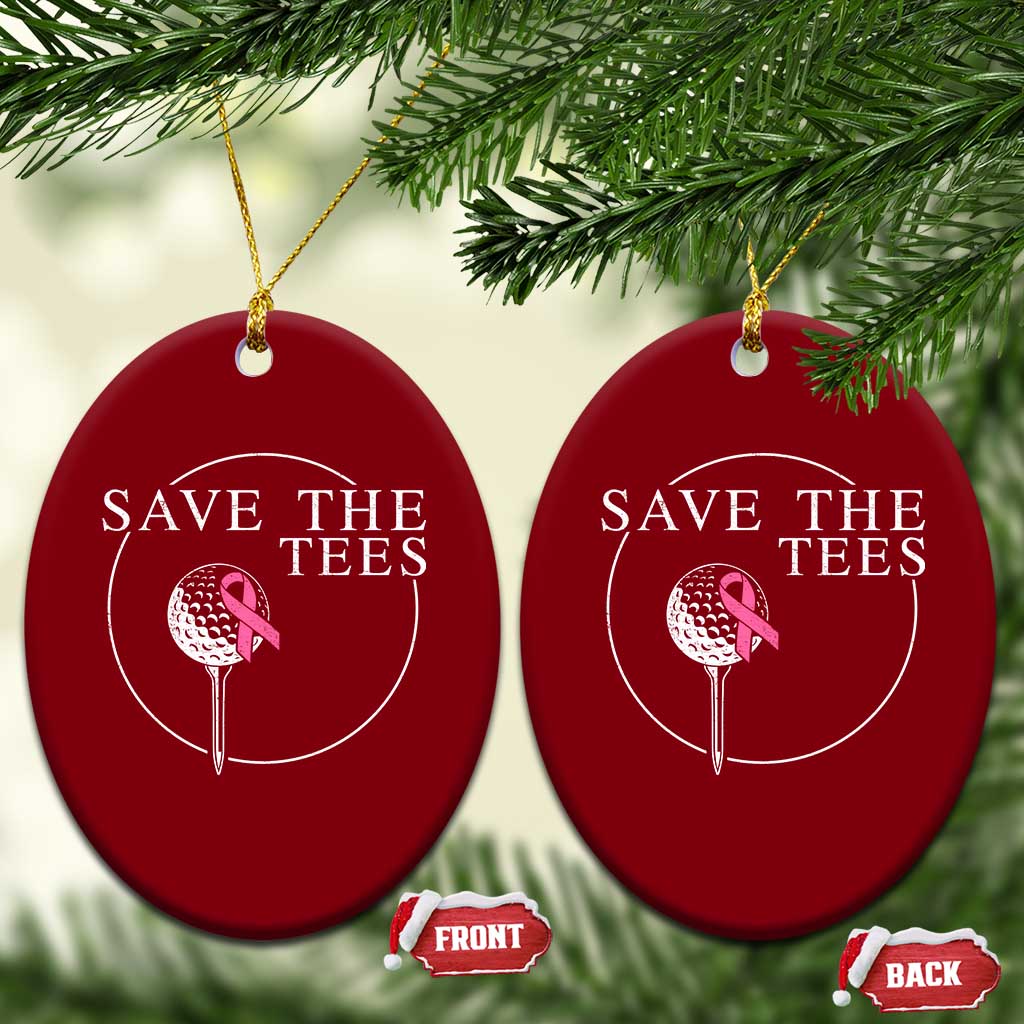 Breast Cancer Awareness Golf Ceramic Ornament Pink Ribbon Save The Tees Fundraiser Team TS10 Print Your Wear