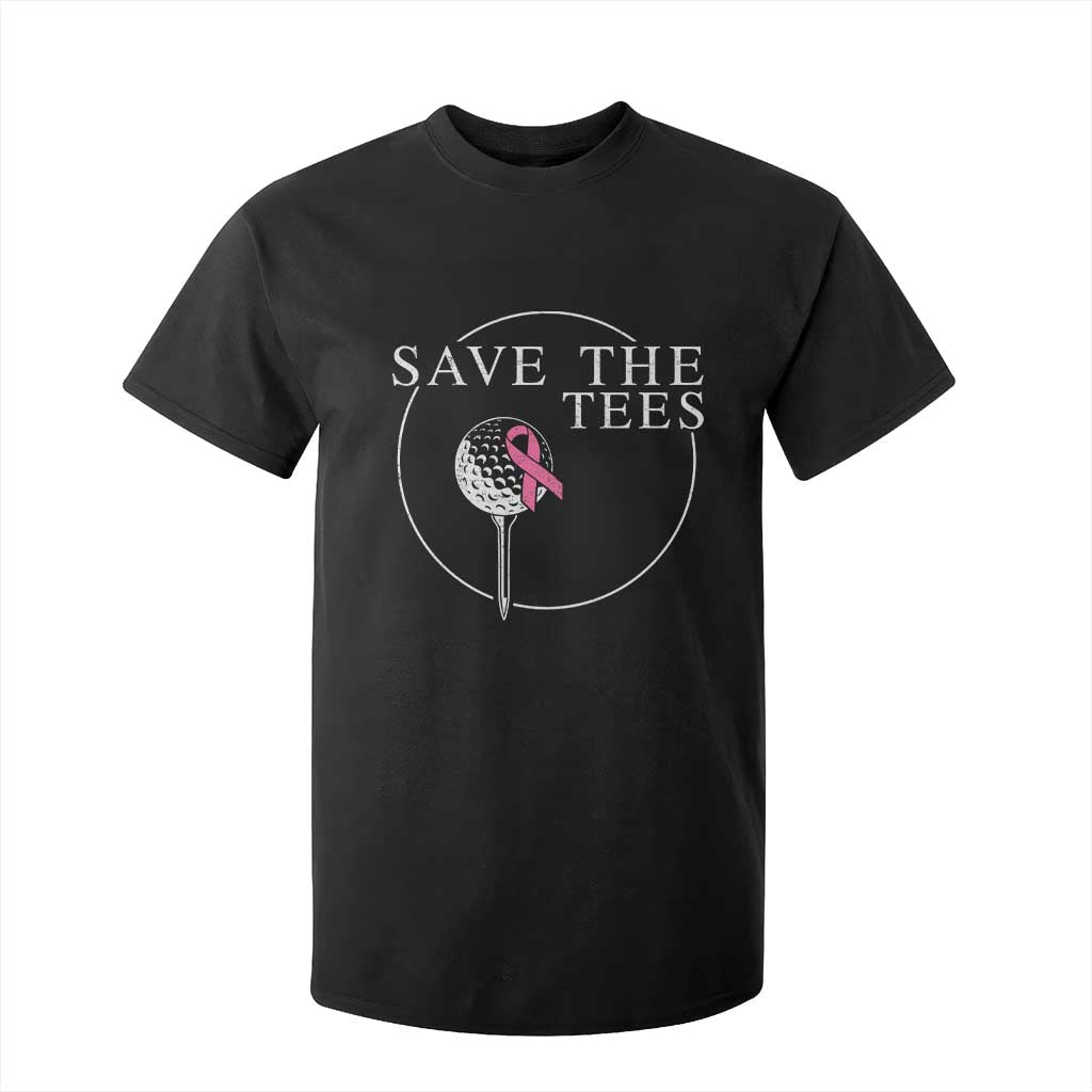 Breast Cancer Awareness Golf T Shirt For Kid Pink Ribbon Save The Tees Fundraiser Team - Print Your Wear