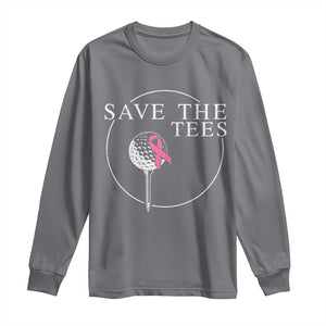 Breast Cancer Awareness Golf Long Sleeve Shirt Pink Ribbon Save The Tees Fundraiser Team TS10 Charcoal Print Your Wear