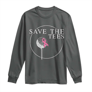 Breast Cancer Awareness Golf Long Sleeve Shirt Pink Ribbon Save The Tees Fundraiser Team TS10 Dark Heather Print Your Wear