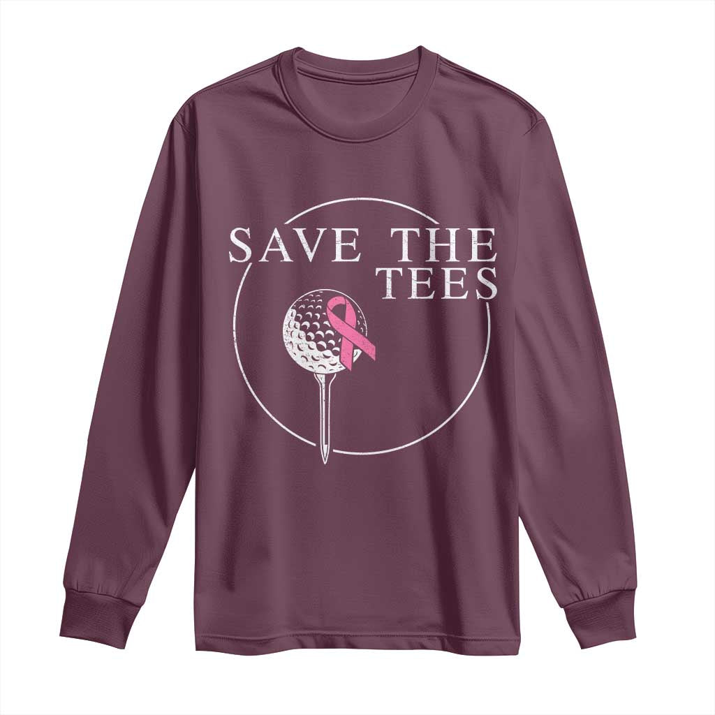 Breast Cancer Awareness Golf Long Sleeve Shirt Pink Ribbon Save The Tees Fundraiser Team TS10 Maroon Print Your Wear