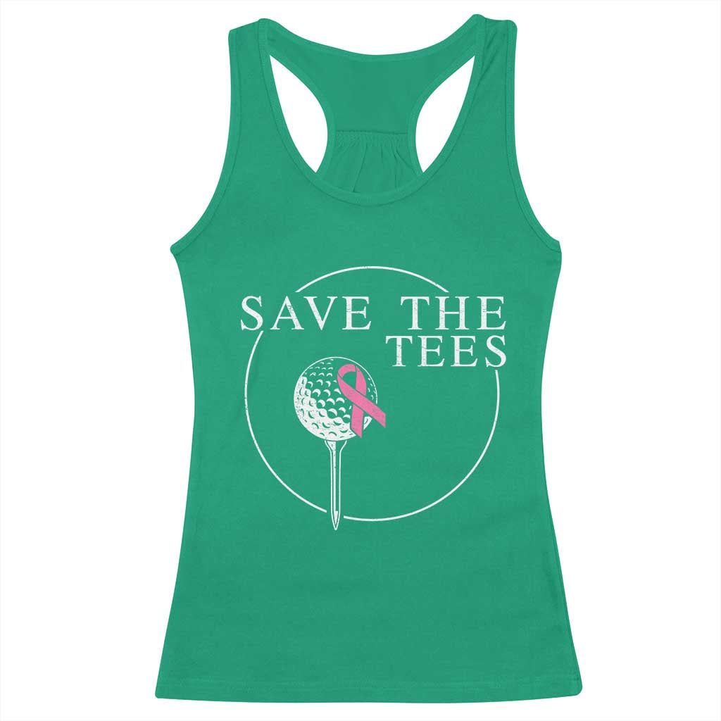 Breast Cancer Awareness Golf Racerback Tank Top Pink Ribbon Save The Tees Fundraiser Team TS10 Irish Green Print Your Wear