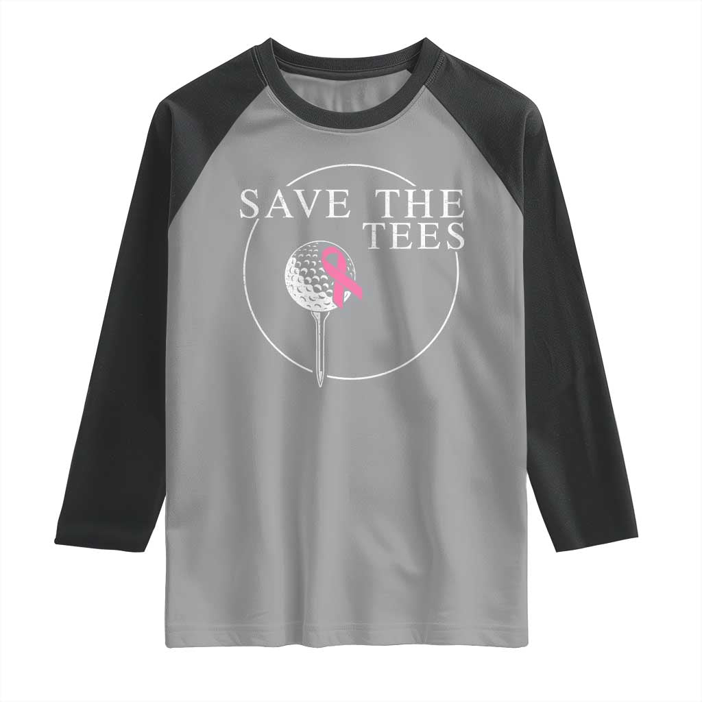 Breast Cancer Awareness Golf Raglan Shirt Pink Ribbon Save The Tees Fundraiser Team TS10 Sport Gray Black Print Your Wear