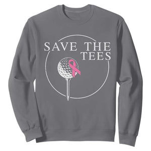 Breast Cancer Awareness Golf Sweatshirt Pink Ribbon Save The Tees Fundraiser Team TS10 Charcoal Print Your Wear