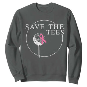 Breast Cancer Awareness Golf Sweatshirt Pink Ribbon Save The Tees Fundraiser Team TS10 Dark Heather Print Your Wear