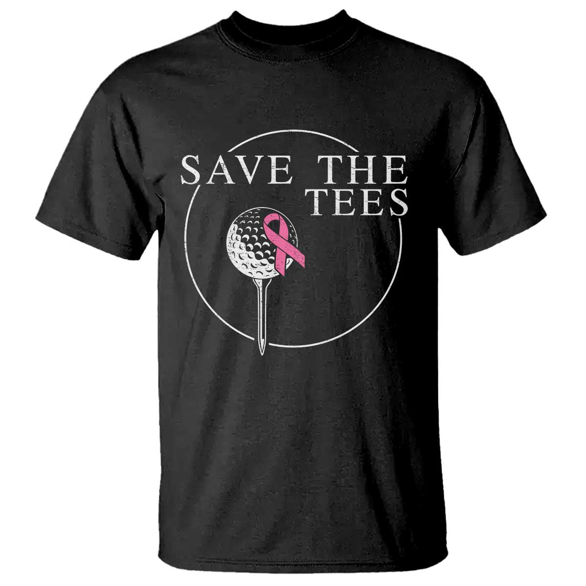 Breast Cancer Awareness Golf T Shirt Pink Ribbon Save The Tees Fundraiser Team - Print Your Wear