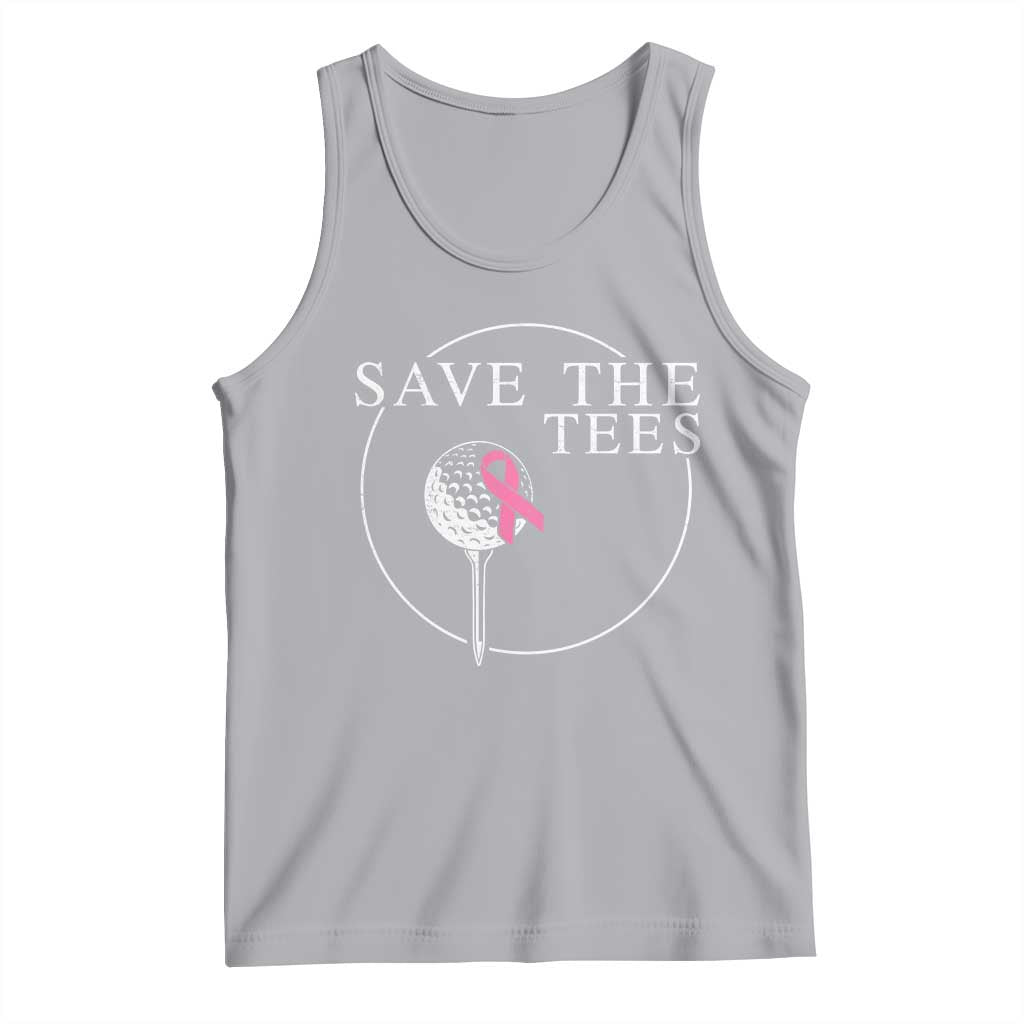 Breast Cancer Awareness Golf Tank Top Pink Ribbon Save The Tees Fundraiser Team TS10 Athletic Heather Print Your Wear
