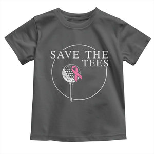 Breast Cancer Awareness Golf Toddler T Shirt Pink Ribbon Save The Tees Fundraiser Team TS10 Dark Heather Print Your Wear