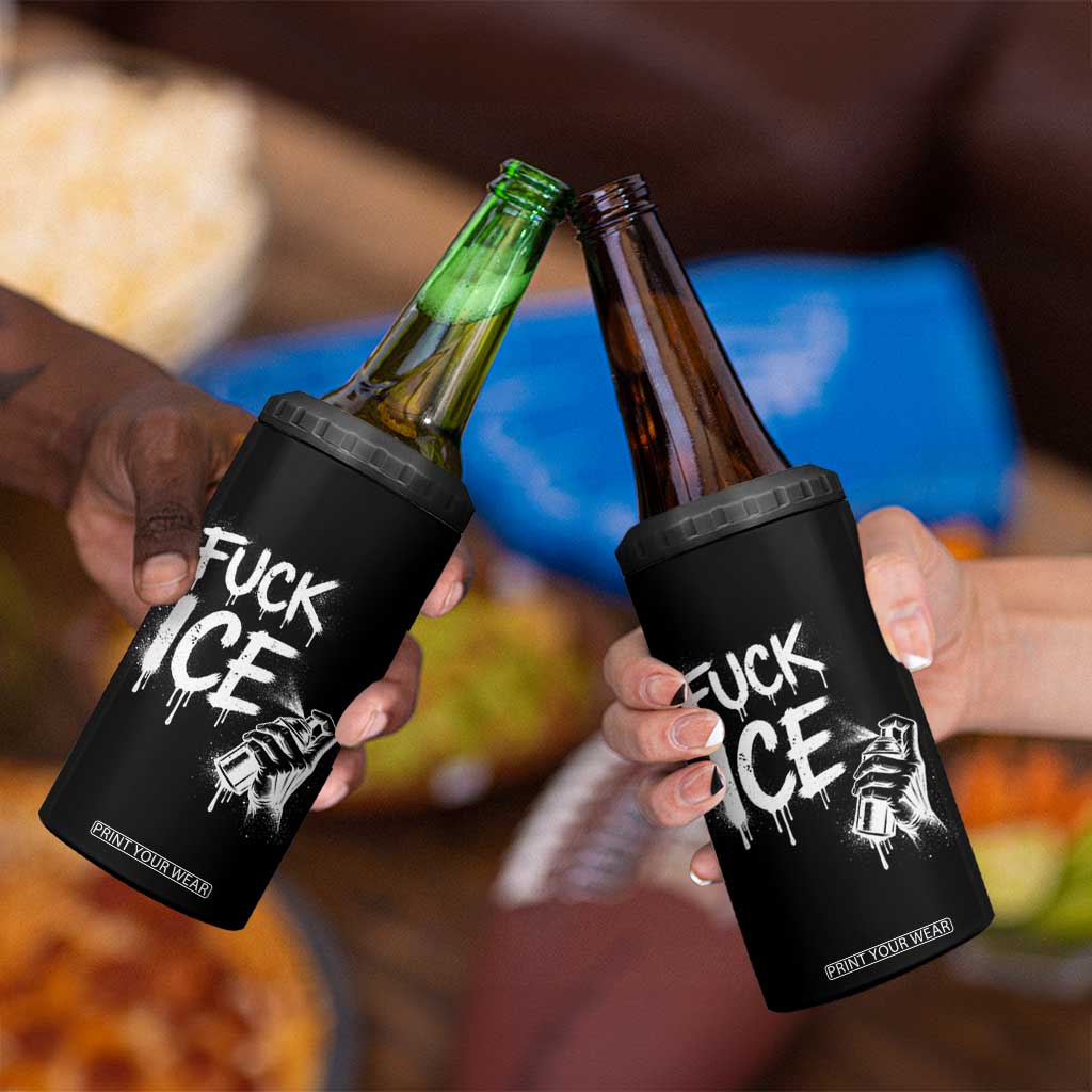 Fck Ice 4 in 1 Can Cooler Tumbler Vintage Graffiti No Human is Illegal TS10 Print Your Wear