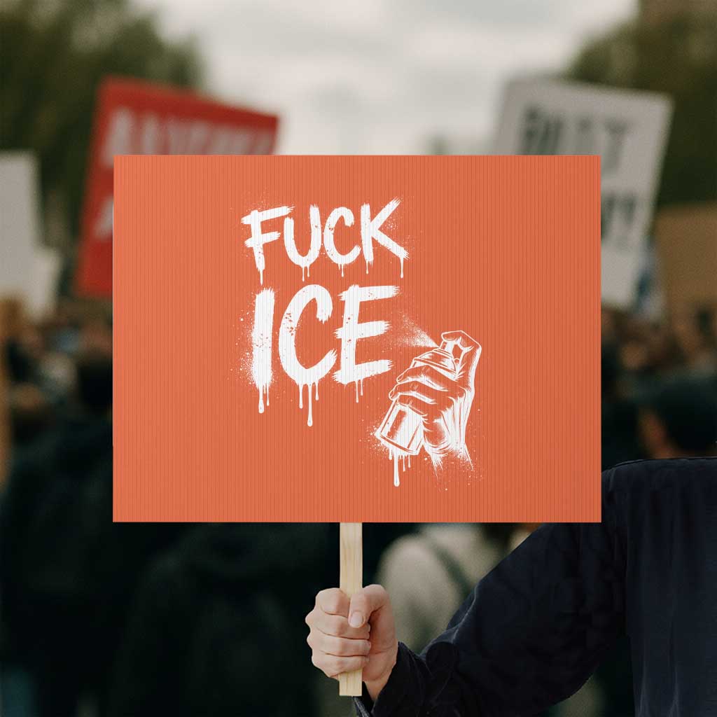 Fck Ice Protest Sign Vintage Graffiti No Human is Illegal TS10 Horizontal 18