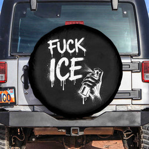 Fck Ice Spare Tire Cover Vintage Graffiti No Human is Illegal TS10 No hole Black Print Your Wear