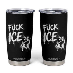 Fck Ice Tumbler Cup Vintage Graffiti No Human is Illegal TS10 Black Print Your Wear
