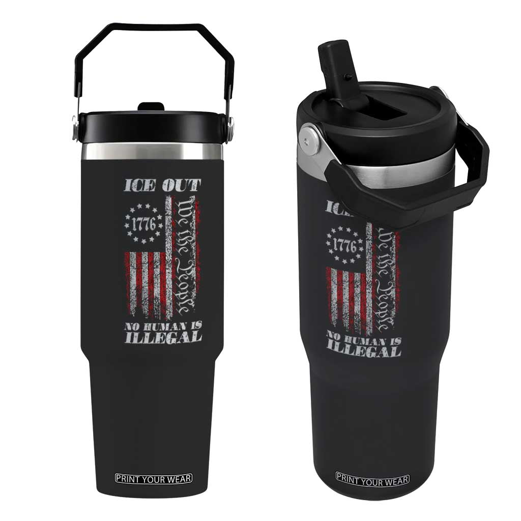 Ice Out No Human Is Illegal Flip Straw Tumbler Vintage Old 1776 US Flag TS10 One Size: 30 oz Black Print Your Wear