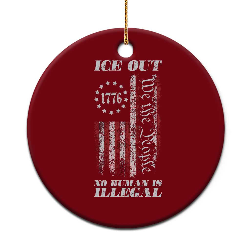 Ice Out No Human Is Illegal Ceramic Ornament Vintage Old 1776 US Flag TS10 1pc Red Print Your Wear