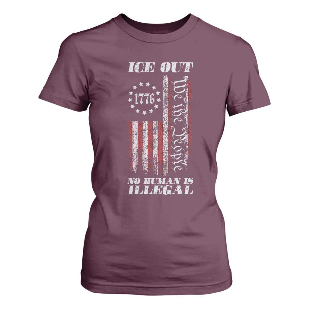Ice Out No Human Is Illegal T Shirt For Women Vintage Old 1776 US Flag TS10 Maroon Print Your Wear