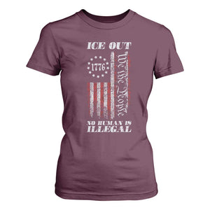 Ice Out No Human Is Illegal T Shirt For Women Vintage Old 1776 US Flag TS10 Maroon Print Your Wear
