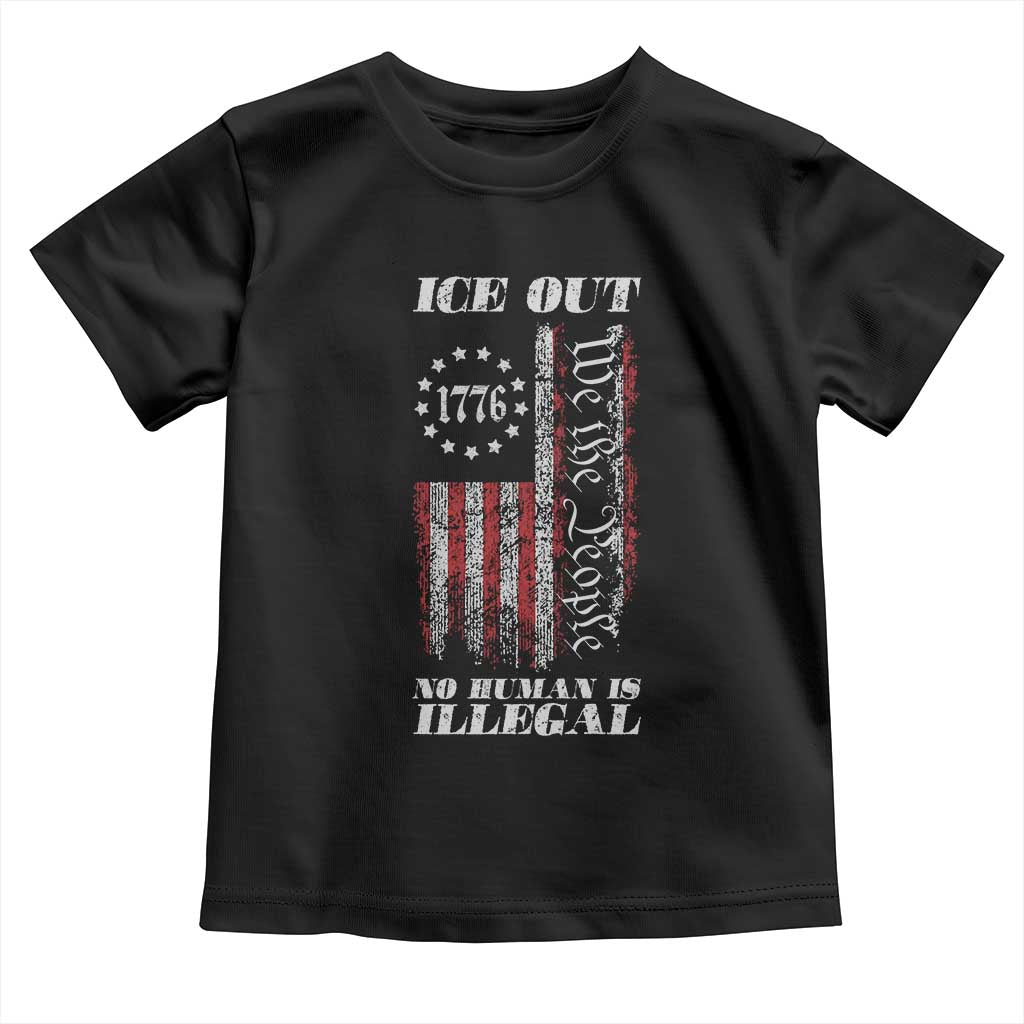 Ice Out No Human Is Illegal Toddler T Shirt Vintage Old 1776 US Flag TS10 Black Print Your Wear