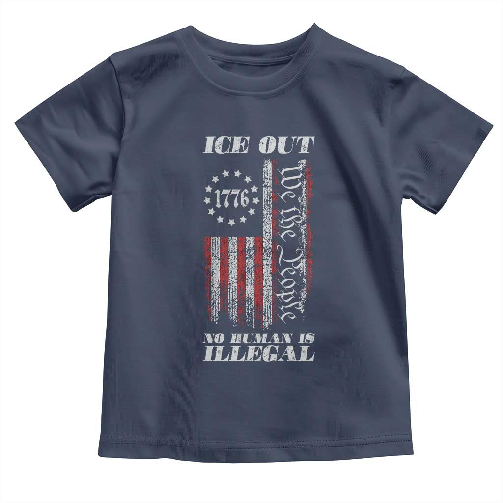 Ice Out No Human Is Illegal Toddler T Shirt Vintage Old 1776 US Flag TS10 Navy Print Your Wear