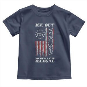 Ice Out No Human Is Illegal Toddler T Shirt Vintage Old 1776 US Flag TS10 Navy Print Your Wear