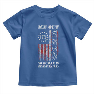 Ice Out No Human Is Illegal Toddler T Shirt Vintage Old 1776 US Flag TS10 Royal Blue Print Your Wear