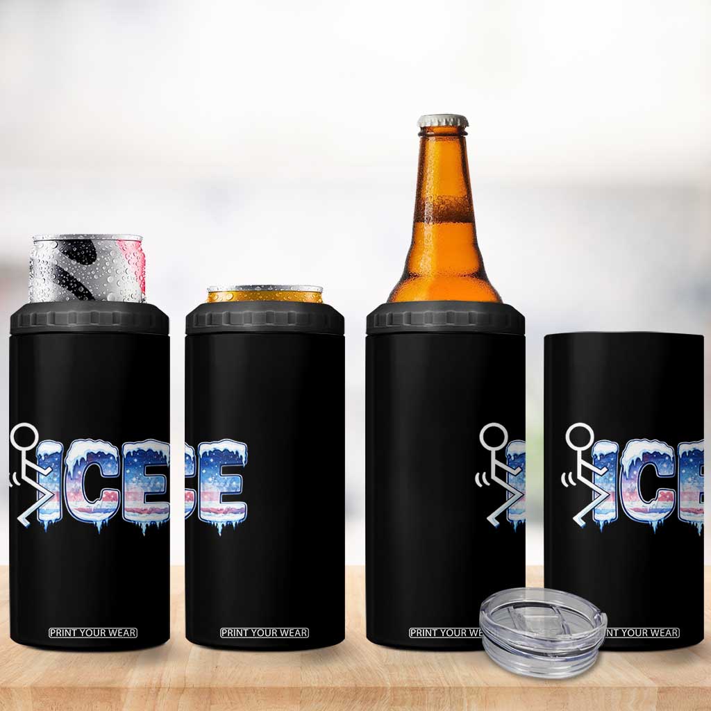 Fck Ice 4 in 1 Can Cooler Tumbler Sarcastic Immigration Protest TS10 Print Your Wear