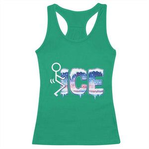 Fck Ice Racerback Tank Top Sarcastic Immigration Protest TS10 Irish Green Print Your Wear