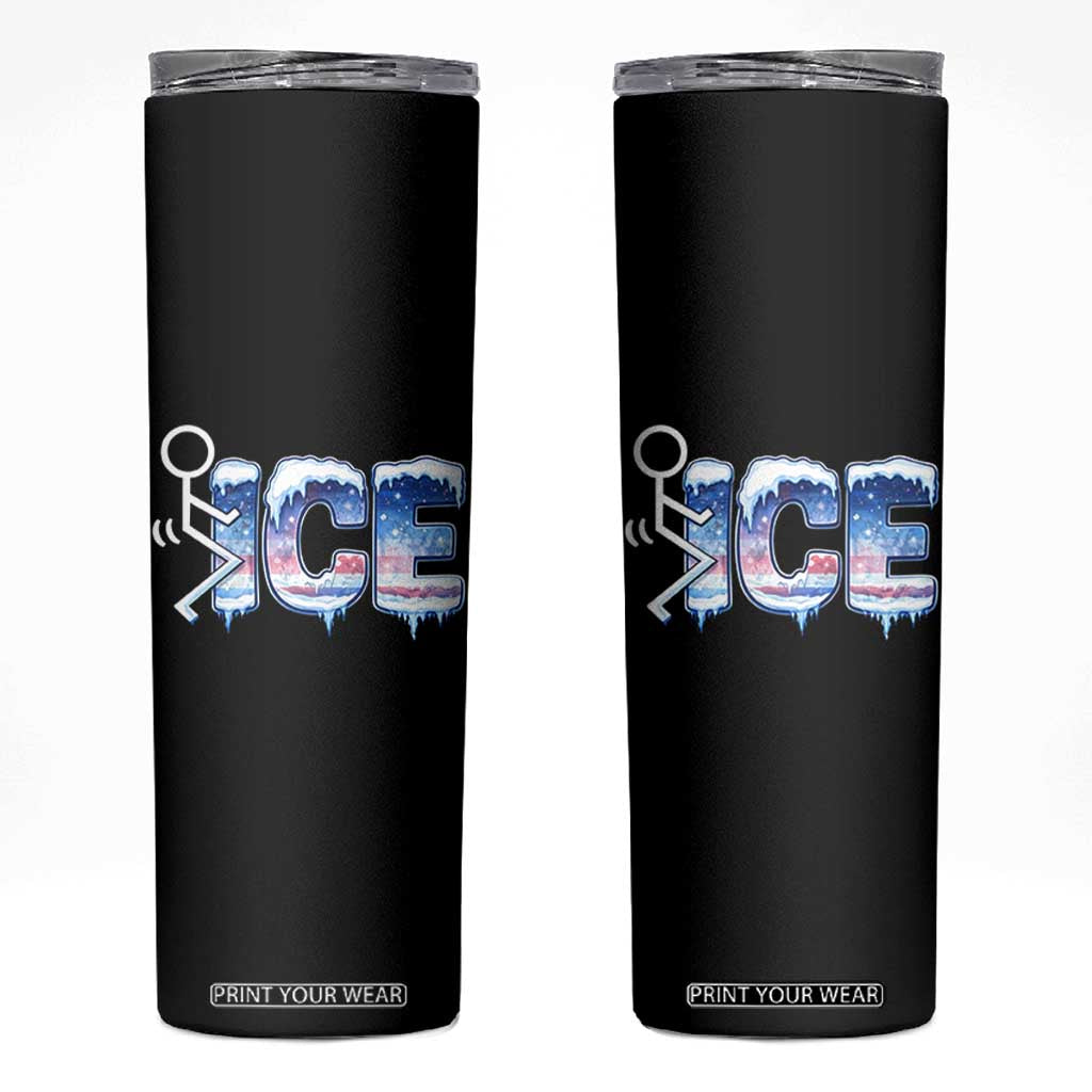 Fck Ice Skinny Tumbler Sarcastic Immigration Protest TS10 Black Print Your Wear
