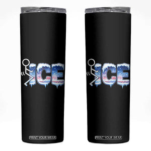 Fck Ice Skinny Tumbler Sarcastic Immigration Protest TS10 Black Print Your Wear