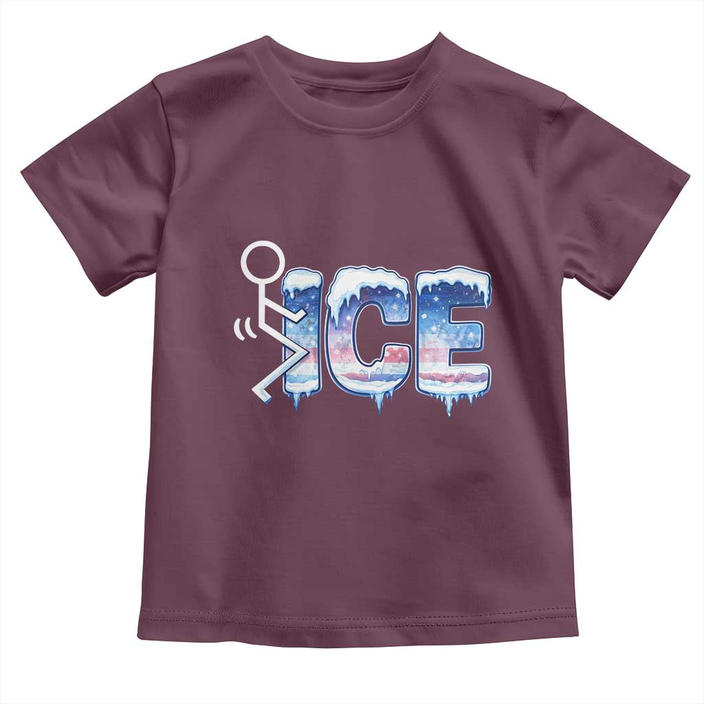 Fck Ice Toddler T Shirt Sarcastic Immigration Protest TS10 Maroon Print Your Wear