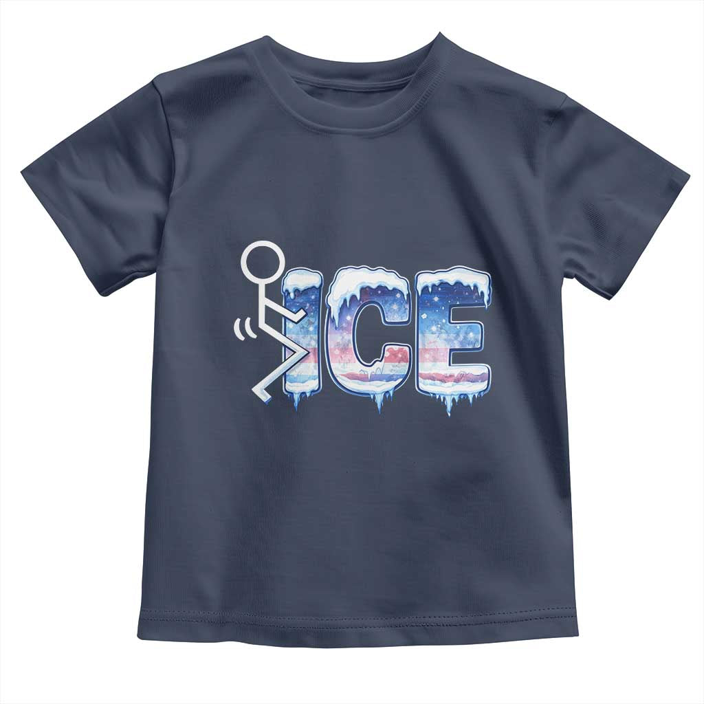 Fck Ice Toddler T Shirt Sarcastic Immigration Protest TS10 Navy Print Your Wear