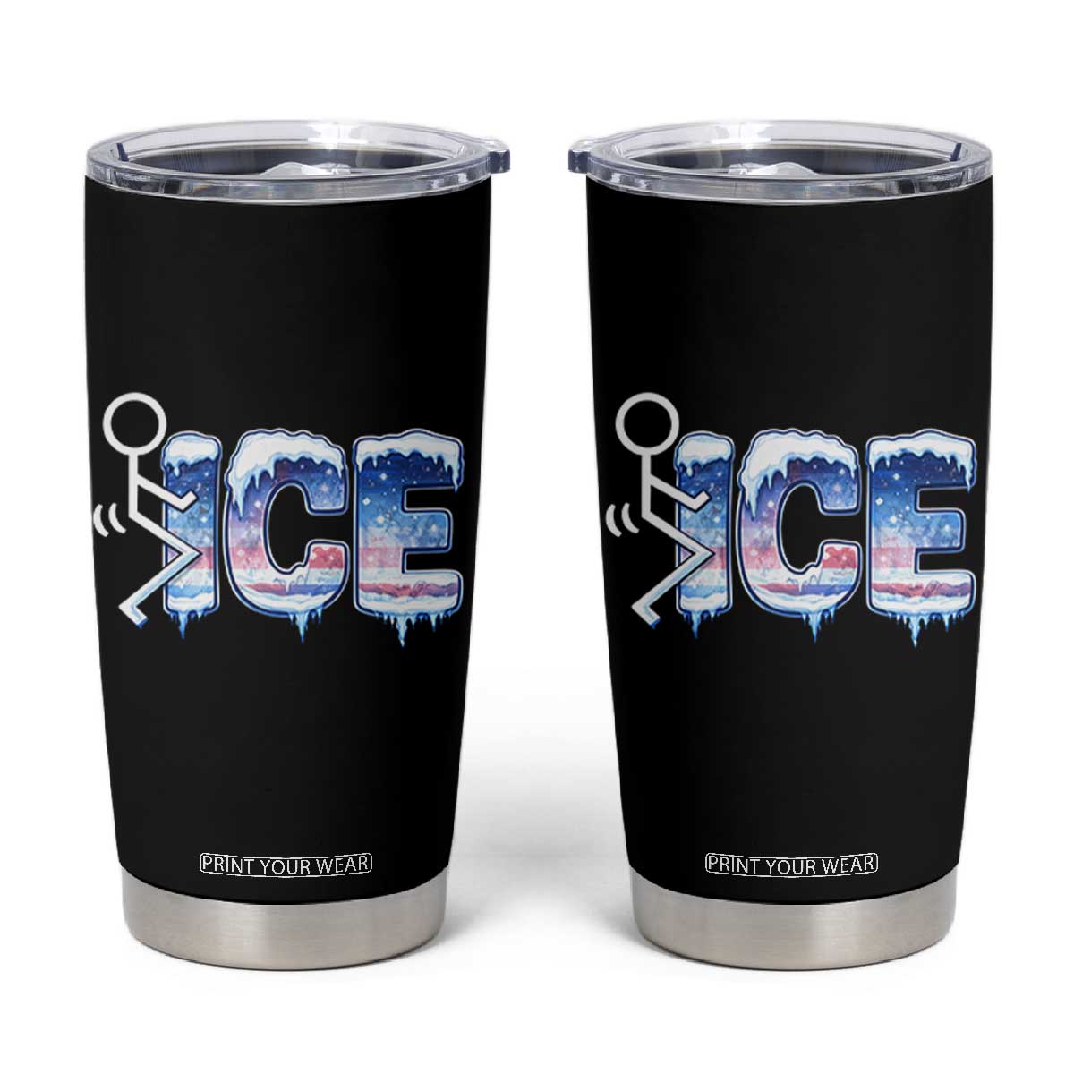 Fck Ice Tumbler Cup Sarcastic Immigration Protest TS10 Black Print Your Wear