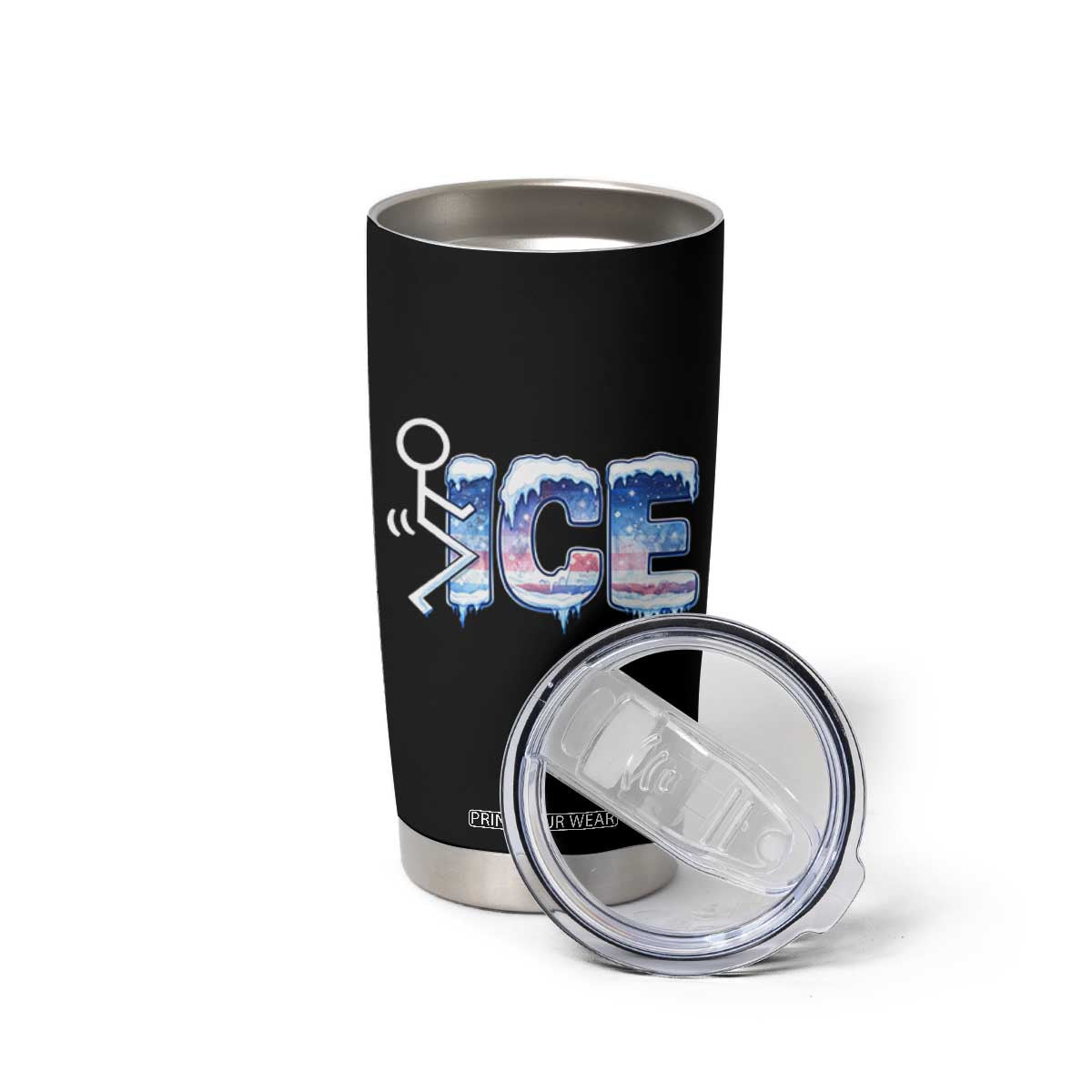 Fck Ice Tumbler Cup Sarcastic Immigration Protest TS10 Print Your Wear