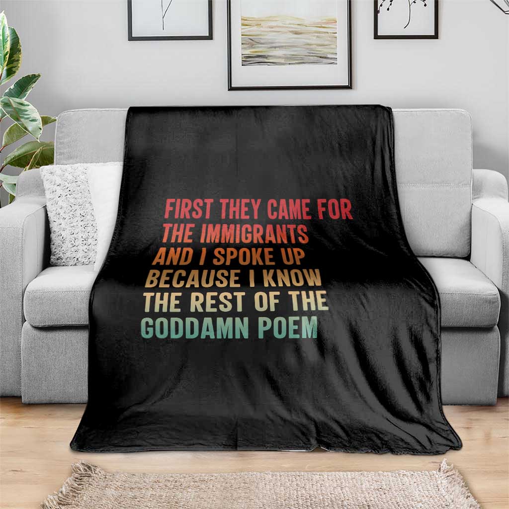 First They Came For The Immigrants Throw Blanket Retro Human Rights Protest TS10 Print Your Wear